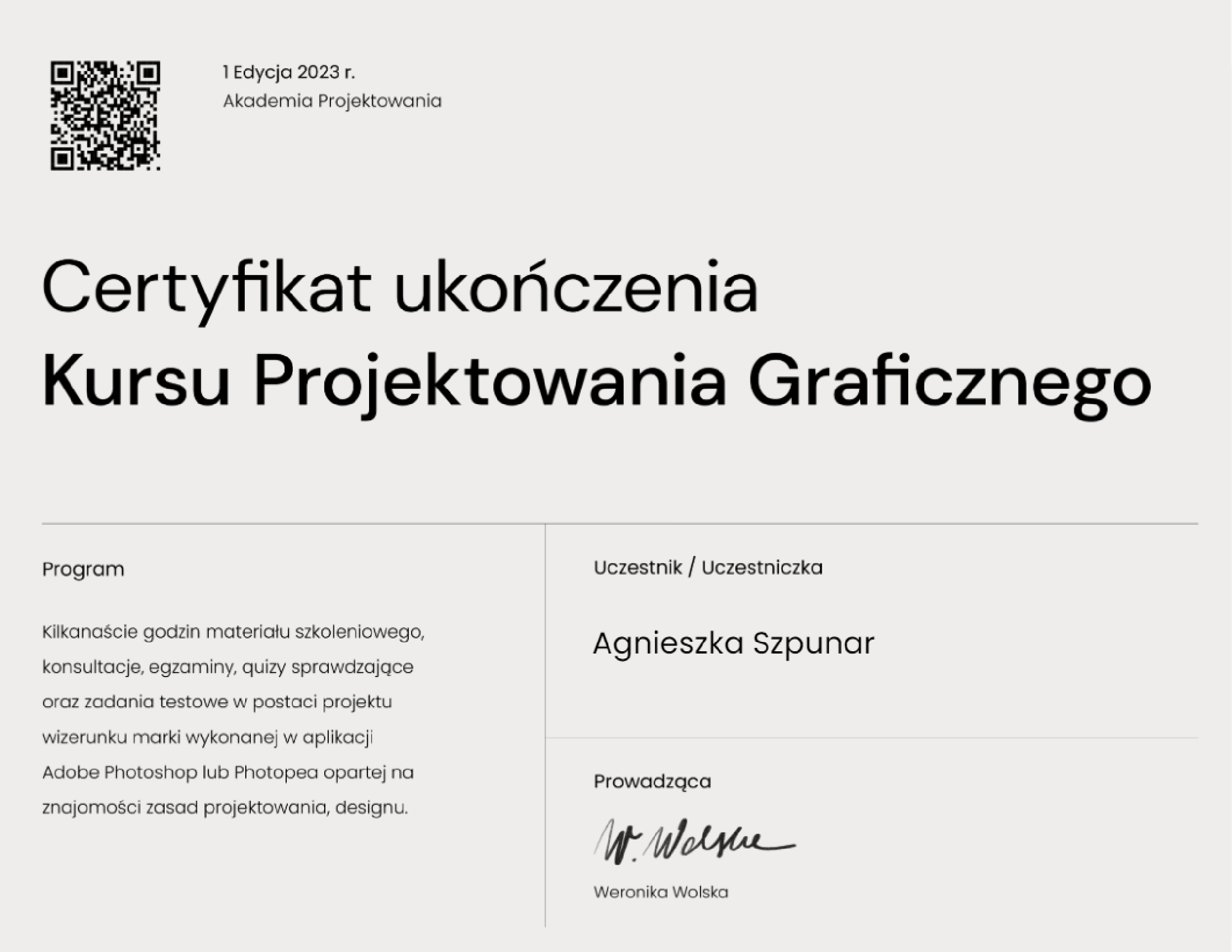 Agnieszka Szpunar - certyfikat ukończenia Kursu Projektowania Graficznego